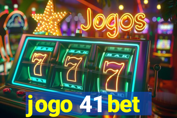 jogo 41 bet