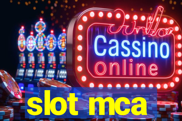 slot mca