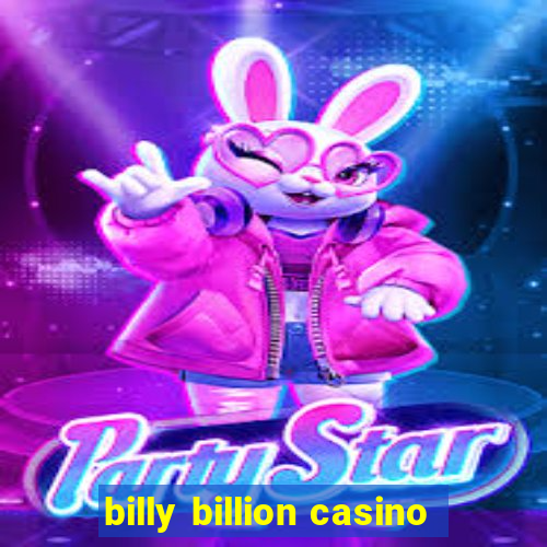 billy billion casino