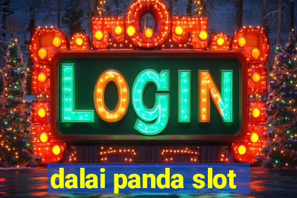 dalai panda slot