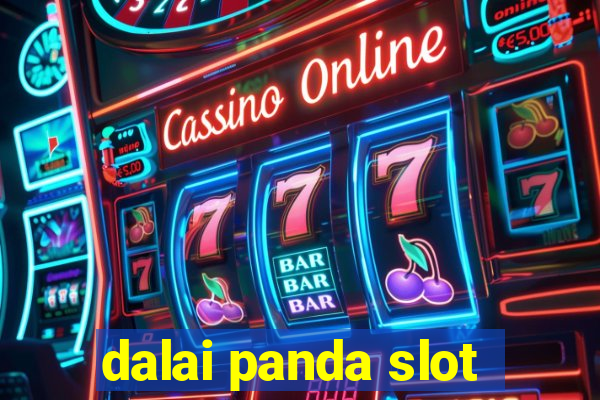 dalai panda slot