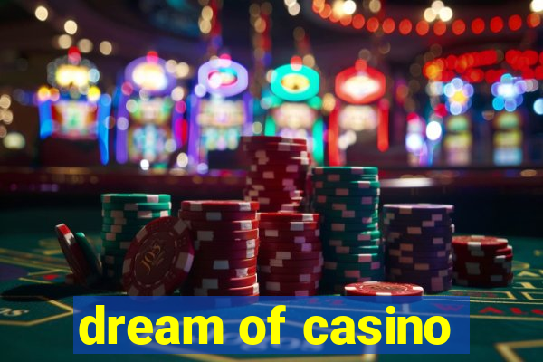 dream of casino