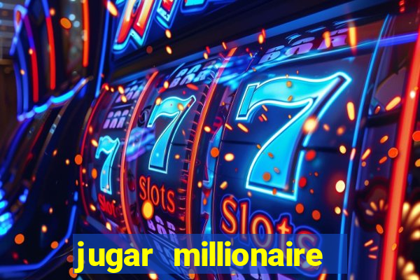 jugar millionaire genie slot