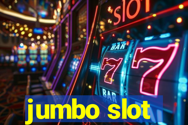 jumbo slot