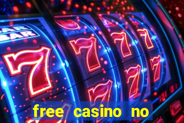 free casino no deposit money