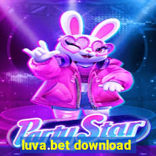 luva.bet download