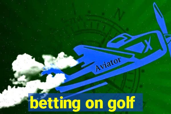 betting on golf