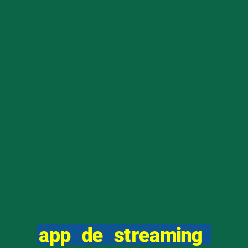 app de streaming de jogos