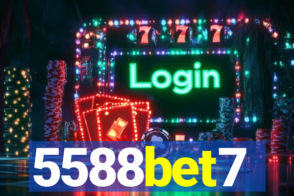 5588bet7