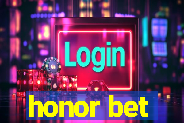 honor bet