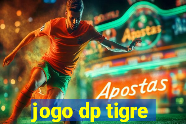 jogo dp tigre