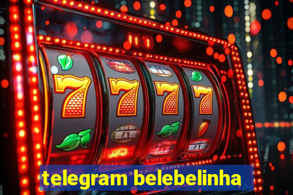 telegram belebelinha