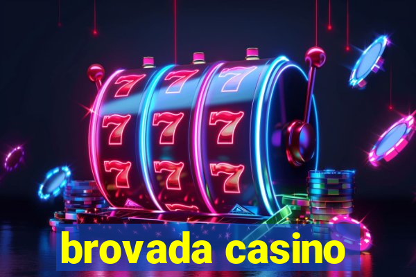 brovada casino