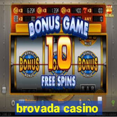 brovada casino