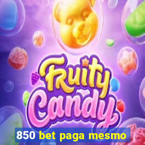 850 bet paga mesmo