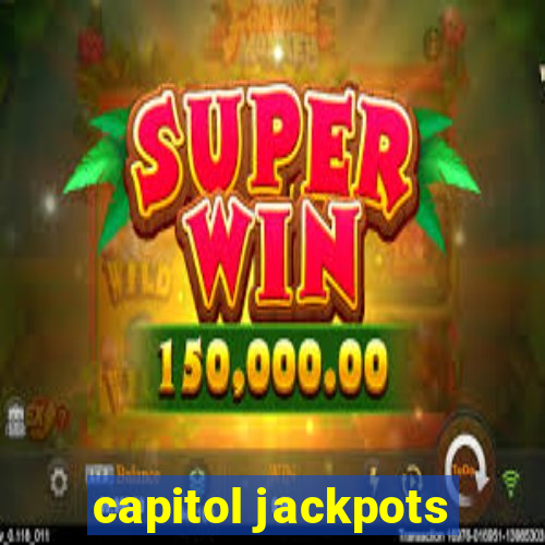 capitol jackpots