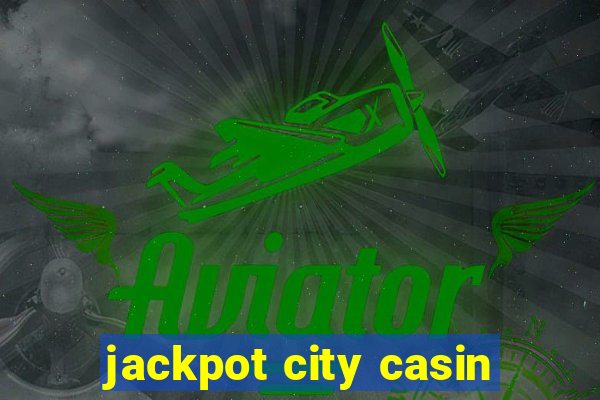 jackpot city casin