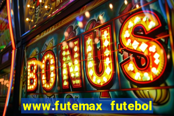 www.futemax futebol ao vivo