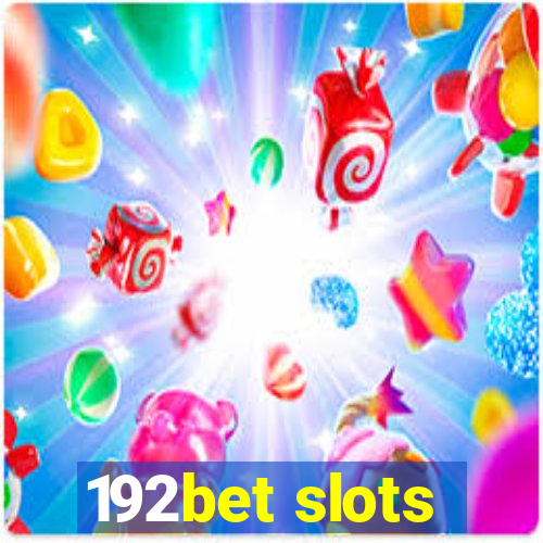 192bet slots