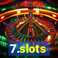 7.slots