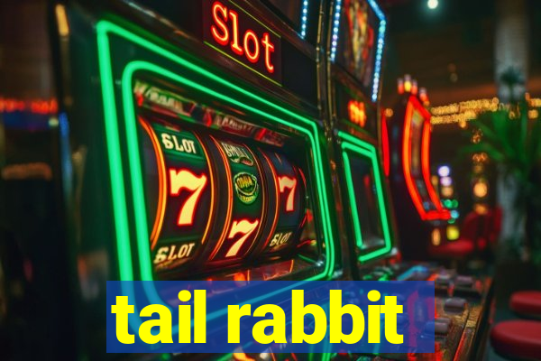 tail rabbit