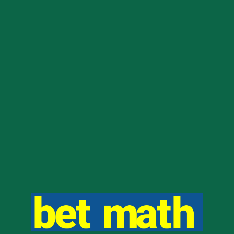 bet math