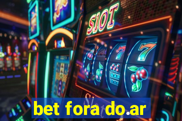 bet fora do.ar