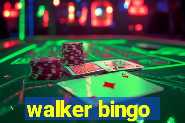 walker bingo