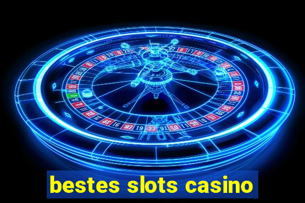 bestes slots casino