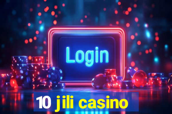 10 jili casino