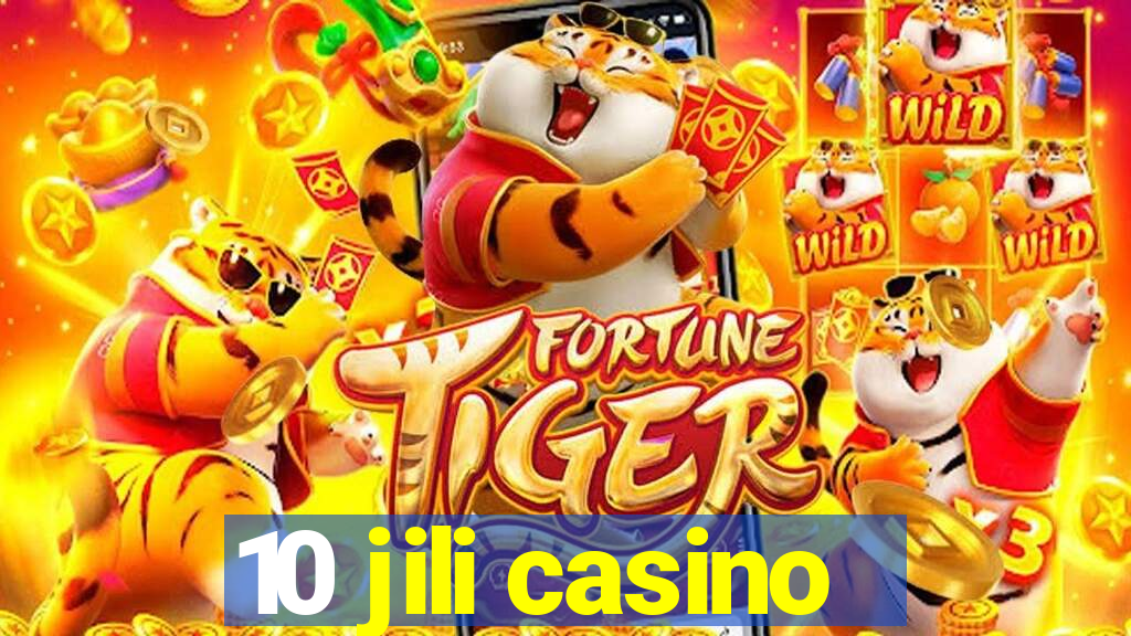 10 jili casino