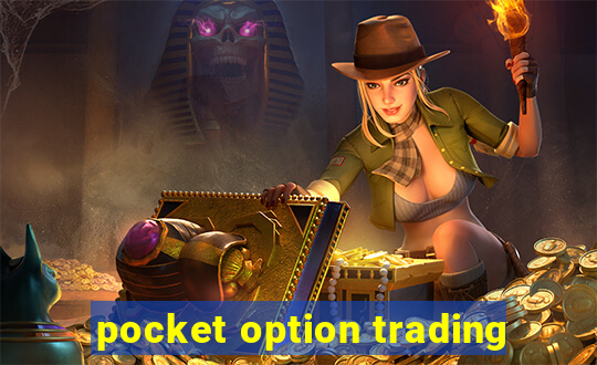 pocket option trading