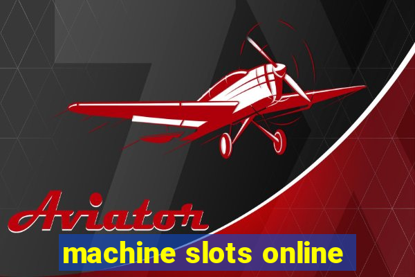 machine slots online