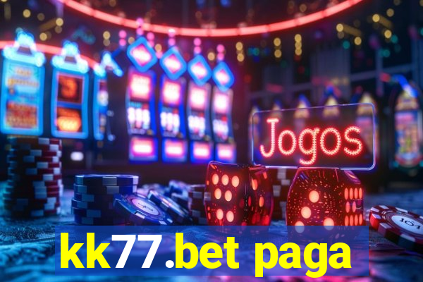 kk77.bet paga