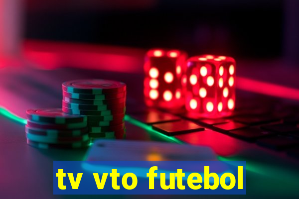 tv vto futebol