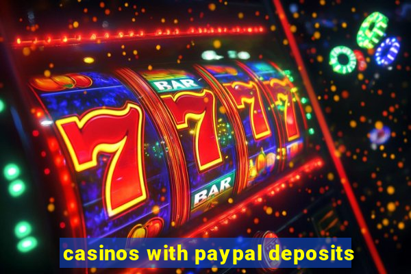 casinos with paypal deposits