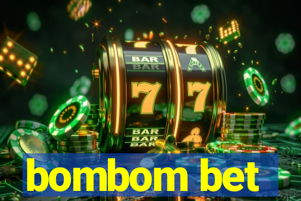 bombom bet