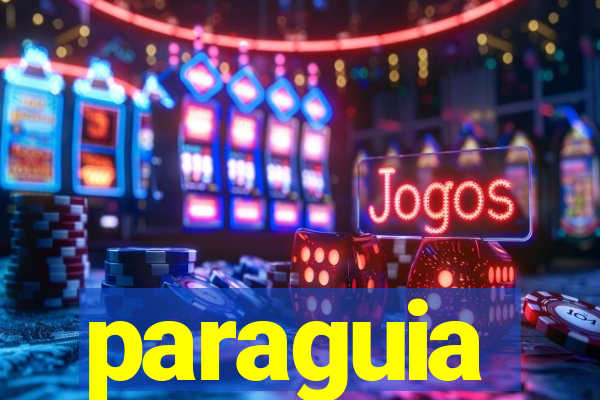 paraguia