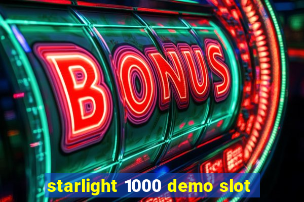 starlight 1000 demo slot