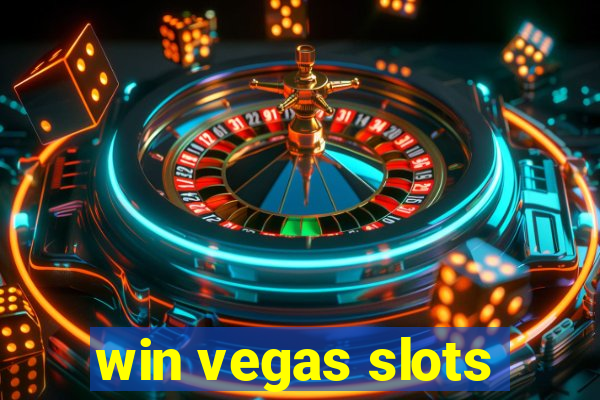 win vegas slots