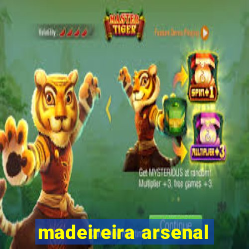 madeireira arsenal