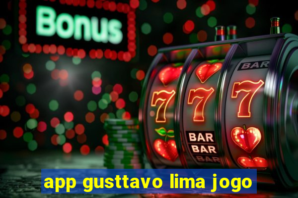 app gusttavo lima jogo