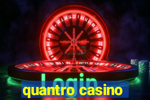 quantro casino