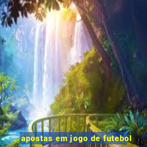 apostas em jogo de futebol