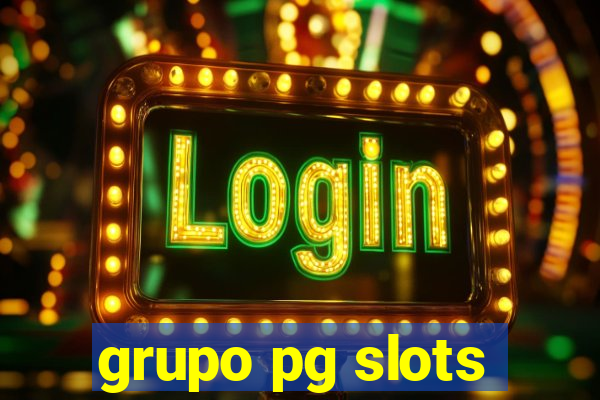 grupo pg slots