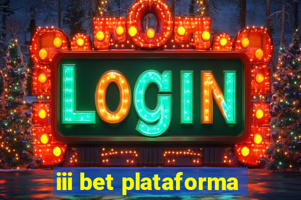 iii bet plataforma