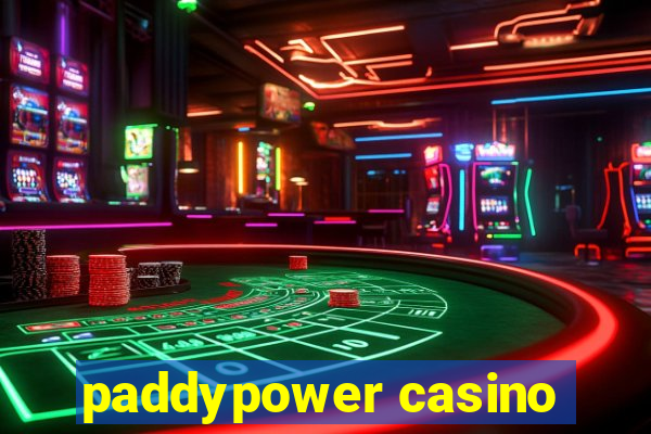 paddypower casino