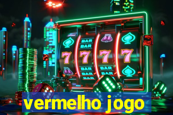 vermelho jogo