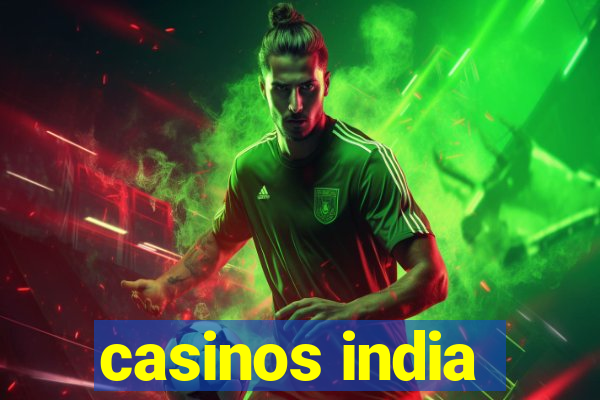 casinos india