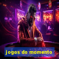 jogos do momento